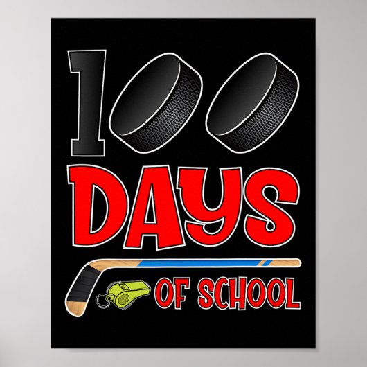 100 Tage Hockey-Schüler Kinder Lehrer Poster (Vorne)