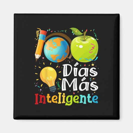 100 Tage intelligenter Spanischlehrer 100. Tag Magnet (Vorne)