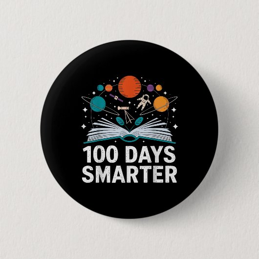 100 Tage intelligenterer Astronautenraum am 100. T Button (Vorderseite)