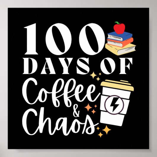 100 Tage Kaffee & Chaos Poster (Vorne)