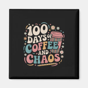 100 Tage Kaffee Chaos Shirt 100. Tag Magnet