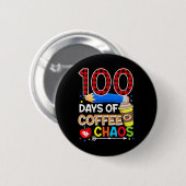 100 Tage Kaffee und Chaos - 100. Schultag Button (Vorne & Hinten)