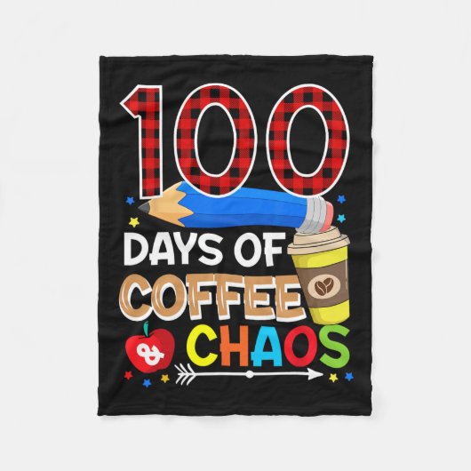 100 Tage Kaffee und Chaos - 100. Schultag Fleecedecke (Vorderseite)
