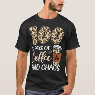100 Tage Kaffee und Chaos 100. Schultag L T-Shirt