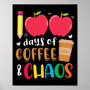 100 Tage Kaffee und Chaos 100. Schultag Poster