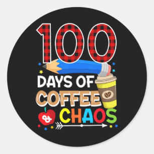100 Tage Kaffee und Chaos - 100. Schultag Runder Aufkleber