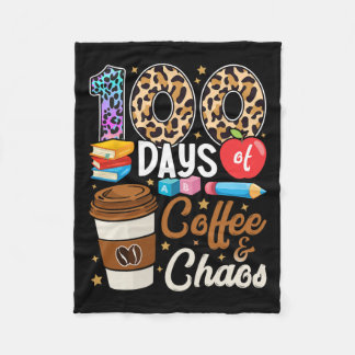 100 Tage Kaffee und Chaos 100. Schultag T Fleecedecke
