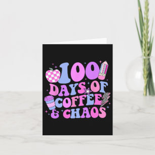 100 Tage Kaffee und Chaos 100. Schultag T Karte