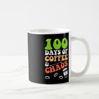 100 Tage Kaffee und Chaos 100 Tage Schullehrer Kaffeetasse