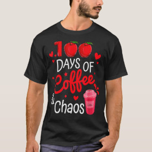 100 Tage Kaffee und Chaos glücklich 100 Tage Schuh T-Shirt