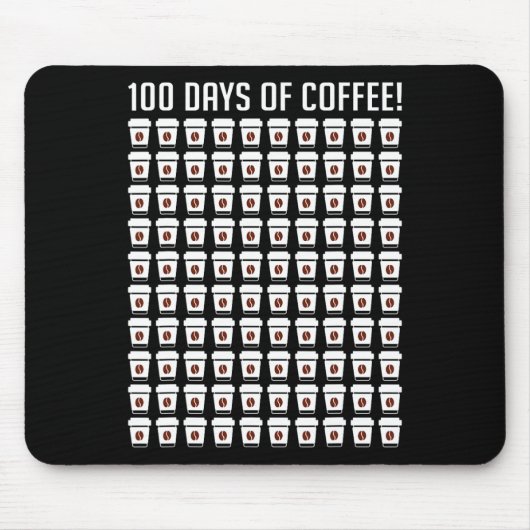 100 Tage Kaffeelehrer schätzen 100 Tage Mousepad (Vorne)