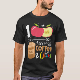 100 Tage Kaffeemaschine; Chaos - 100 Tage Schule t T-Shirt