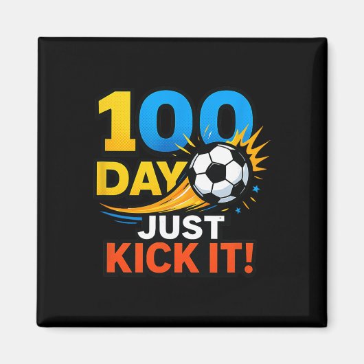 100-Tage-Kick-It! Fußball-Blast-Feier Magnet (Vorne)