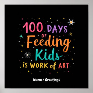 100 Tage Kinderernährung sind ein Kunstwerk: Poster
