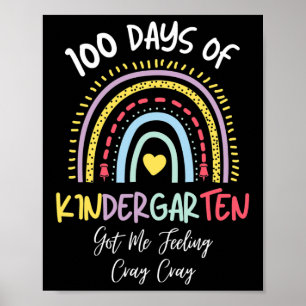 100 Tage Kindergarten Got mir Gefühl Cray Cray Poster