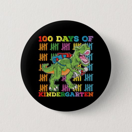 100 Tage Kindergarten T Rex Dinosaur Schule Button (Vorderseite)