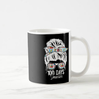 100 Tage klüger 100. Tag der Schule Messy Bun Mama Kaffeetasse