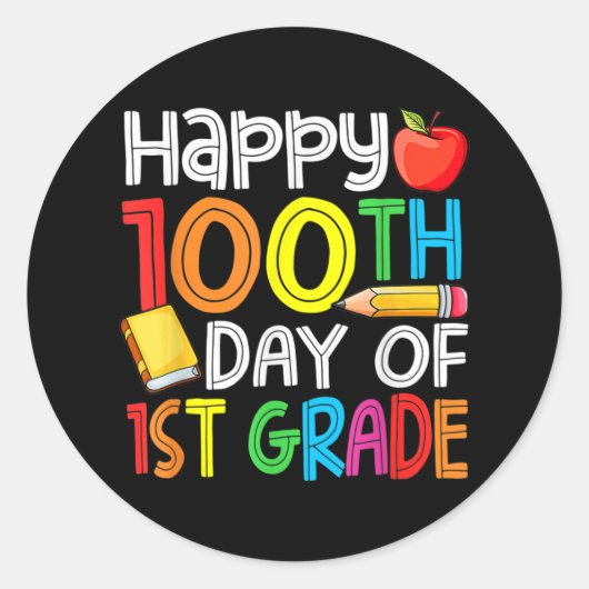 100 Tage klüger erster Schultag der 100. Klasse Runder Aufkleber (Vorderseite)