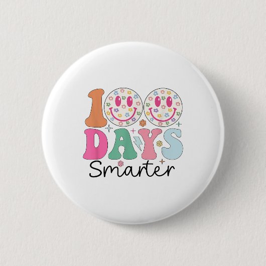 100 Tage klüger glücklicher 100. Schultag Button (Vorderseite)