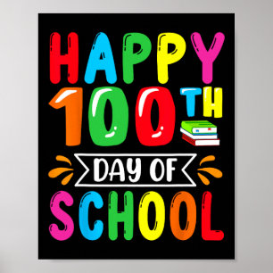 100 Tage klüger glücklicher 100. Tag der Schule Ki Poster