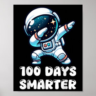 100 Tage klüger schlafender Astronaut am 100. Tag Poster