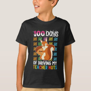 100 Tage lang macht das Eichhörnchen meinen Lehrer T-Shirt