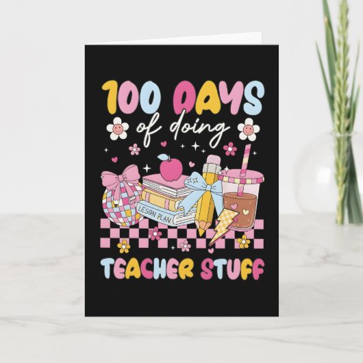 100 Tage Lehrer-Dinge tun Süßes Schuldesign Karte (Vorderseite)