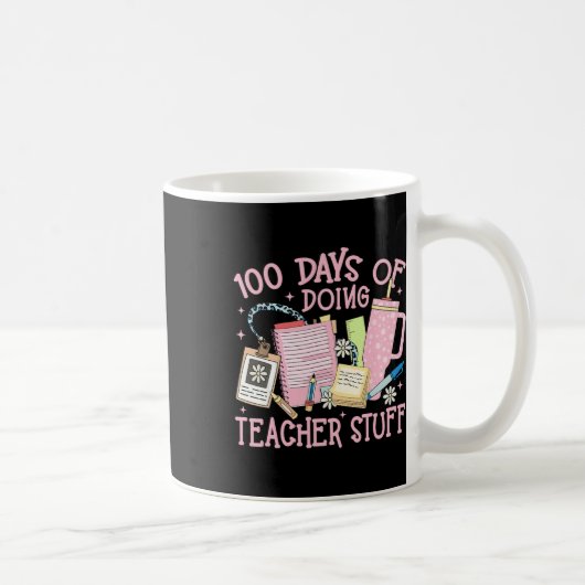 100 Tage Lehrer-Kram 100. Schultag Kaffeetasse (Rechts)