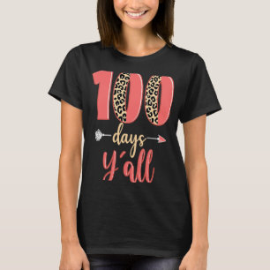 100 Tage Lehrer y'all 100 Tage Schule Leopard T-Shirt