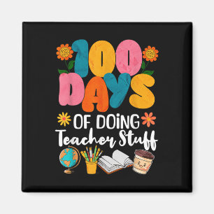 100 Tage Lehrerarbeit am 100. Tag Magnet