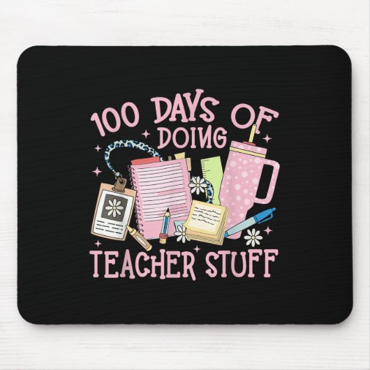100 Tage Lehrerarbeit am 100. Tag Mousepad (Vorne)