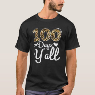 100 Tage Leute Leopard 100. Schultag Lehrer T-Shirt