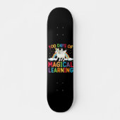 100 Tage magisches Lern-Schul-Einhorn-Mädchen  Skateboard (Vorne)