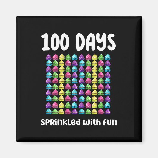 100 Tage mit Fun Cupcake Celebration Sc Magnet (Vorne)