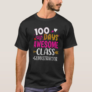 100 Tage mit meinem Phantastischen GED-Lehrer Scho T-Shirt