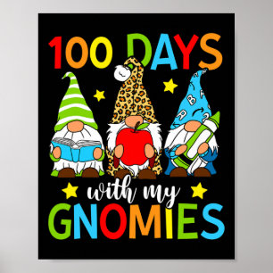100 Tage mit meinen Gnomen werden 100 Tage Schule Poster