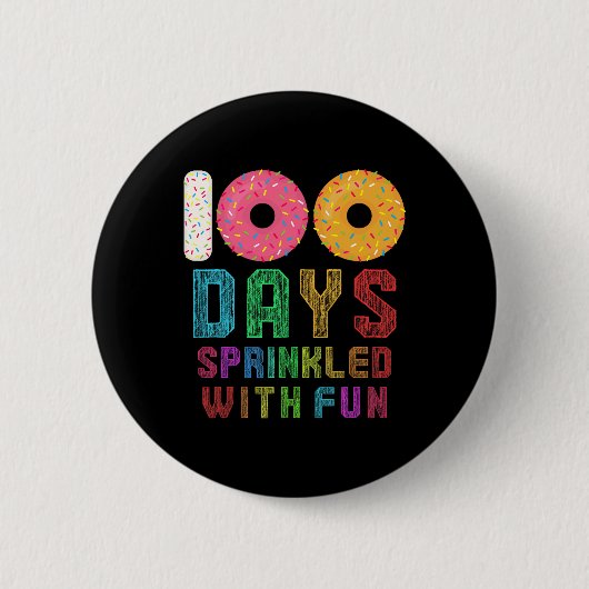 100 Tage mit Spaß am 100. Schultag Button (Vorderseite)