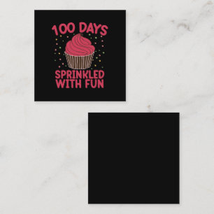 100 Tage mit Spaß gesprenkelter Cupcake Schulmädch Quadratische Visitenkarte