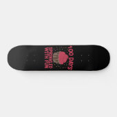 100 Tage mit Spaß gesprenkelter Cupcake Schulmädch Skateboard (Horizontal)