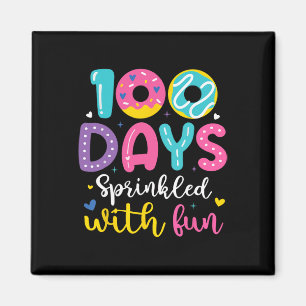 100 Tage mit Spaß geteilt, 100. Tag der Schicht Magnet