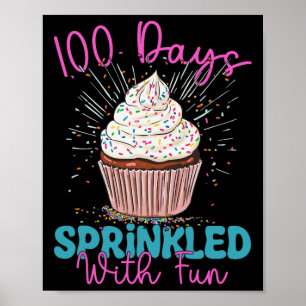 100 Tage mit Spaß geteilt Cupcake Kinder 100 Tage  Poster