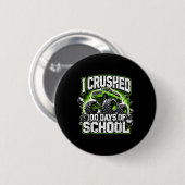 100 Tage Monster LKW-Boys 100 Tage Button (Vorne & Hinten)
