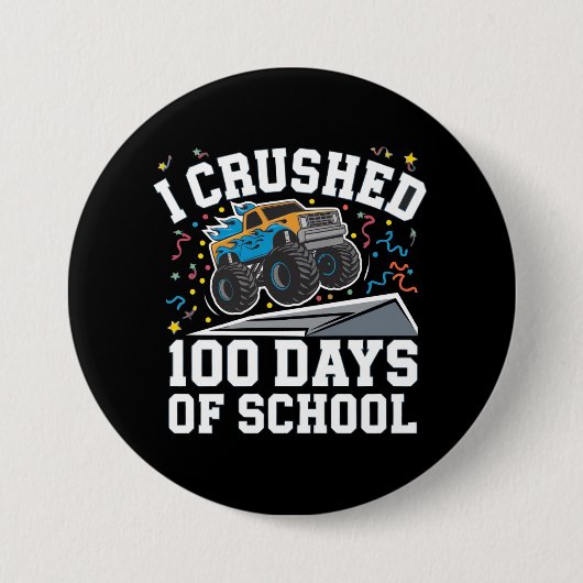 100 Tage Monster Truck Schule 100. Tagesschule Button (Vorderseite)