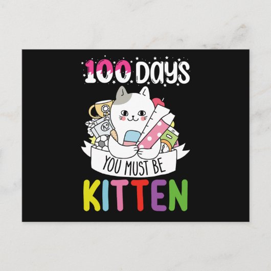 100 Tage müssen Sie die Schulkatzenkatze sein Postkarte (Vorderseite)