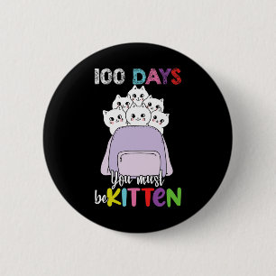 100 Tage müssen Sie Kitten Fun School Rucksack Ca Button