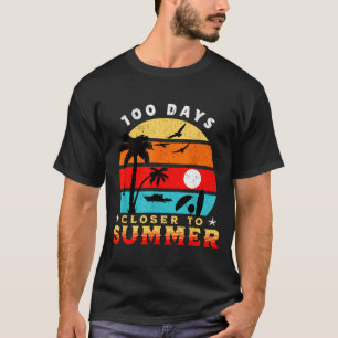 100 Tage näher an Sommer 100 Tage näher an T-Shirt