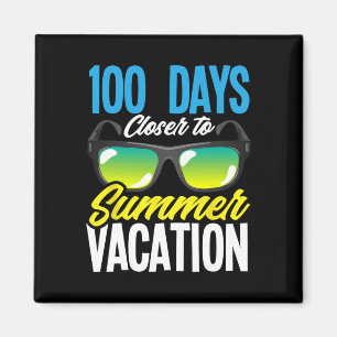 100 Tage Naher zum Sommerurlaub Student 100 Tage Magnet