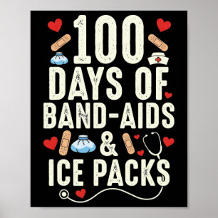 100 Tage Nd Aids Und Eisbeutel Krankenschwester Sc Poster