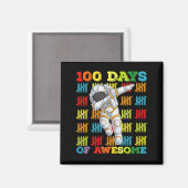 100 Tage Phantastischer Astronaut 100. Schultag Magnet (Vorderseite/Rückseite)