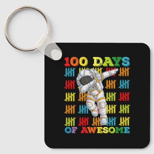 100 Tage Phantastischer Astronaut 100. Schultag Schlüsselanhänger (Vorderseite)